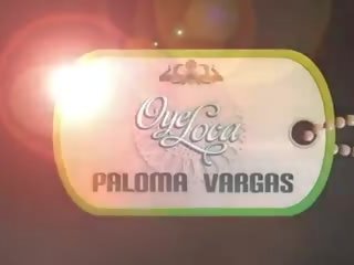 Oyeloca latina remaja paloma vargas kacau gambar/video porno vulgar